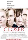 Closer